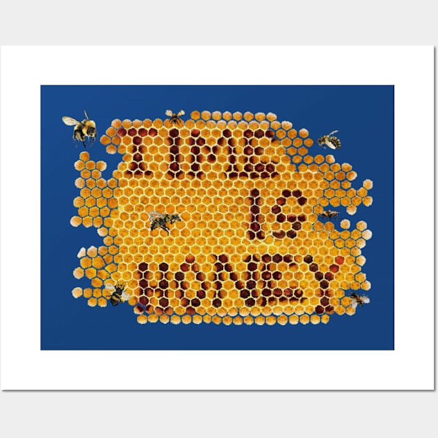 Time Is Honey Wall Art by TenomonMalke